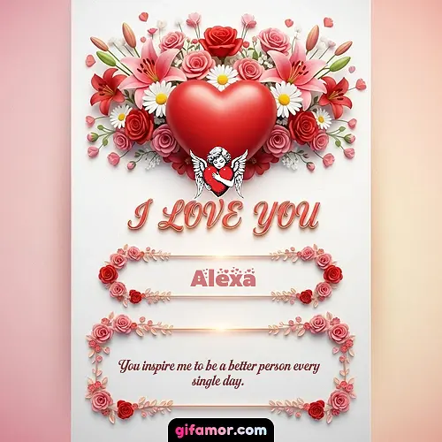 I Love You XXII Alexa
