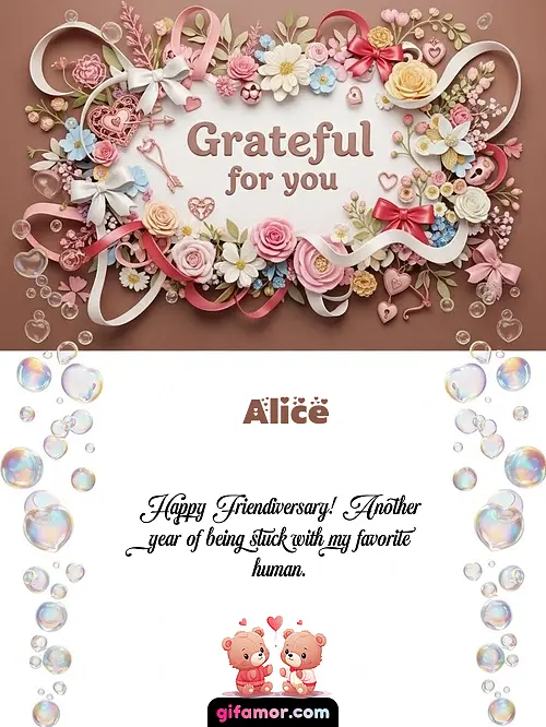 Grateful for you Alice