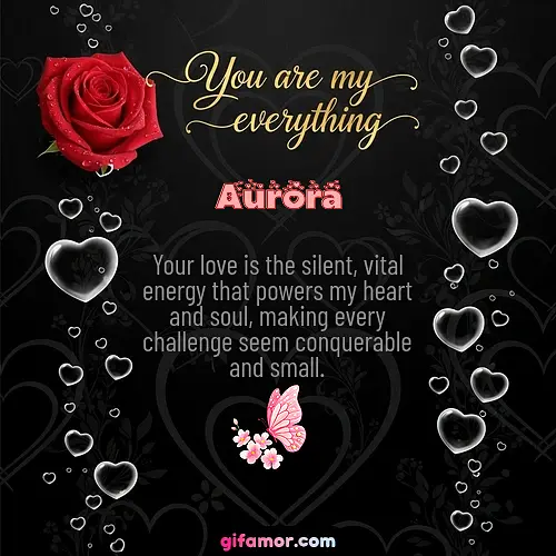 You are my everything I Aurora