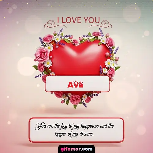 I Love You XXI Ava