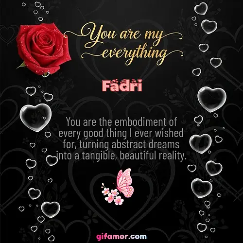 You are my everything I Fadri