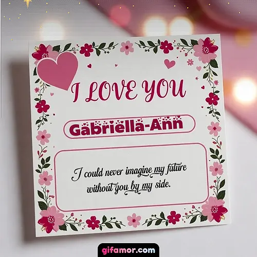 I Love You III Gabriella-Ann