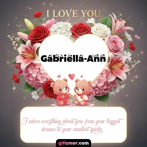 I Love You XV Gabriella-Ann
