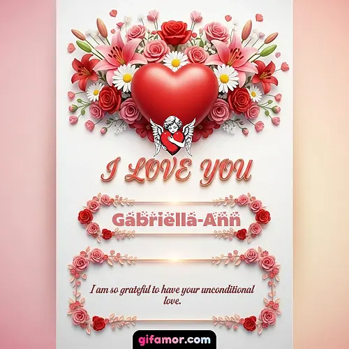 I Love You XXII Gabriella-Ann