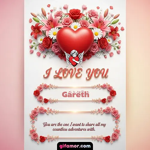 I Love You XXII Gareth