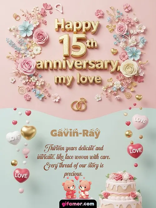 Happy 15th anniversary, my love Gavin-Ray