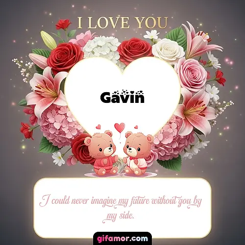 I Love You XV Gavin