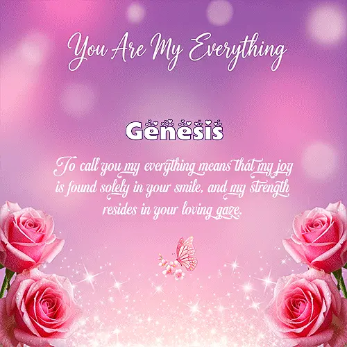 You are my everything IV Genesis