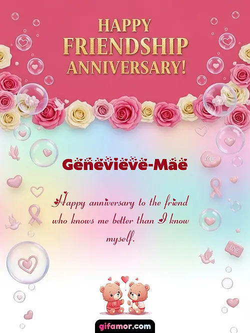Happy friendship anniversary! I Genevieve-Mae