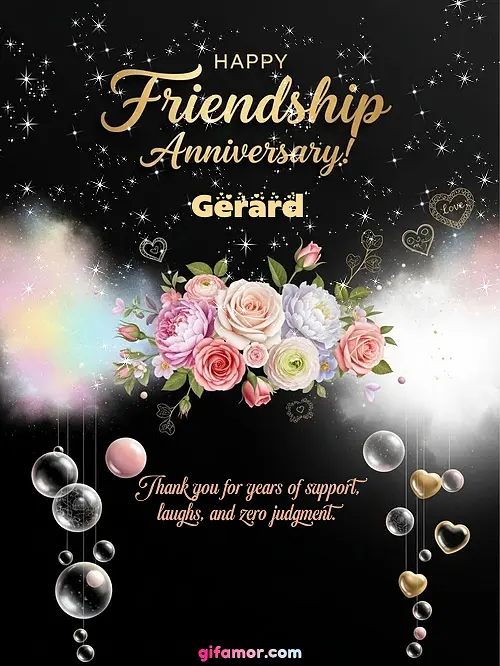 Happy friendship anniversary! II Gerard