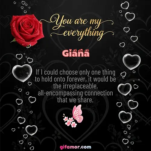 You are my everything I Giana