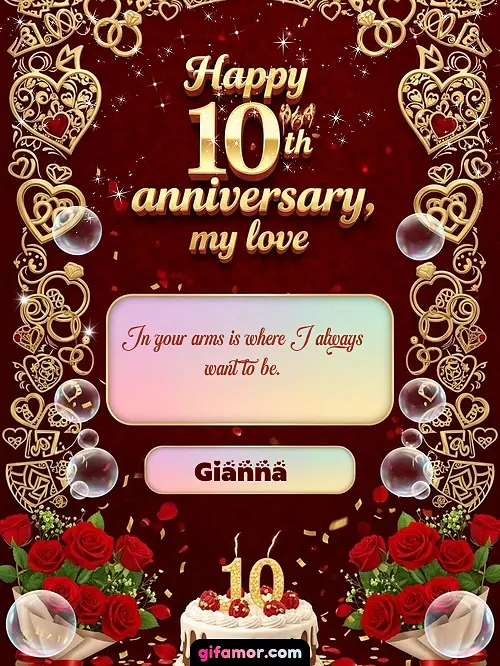 Happy 10th anniversary, my love Gianna