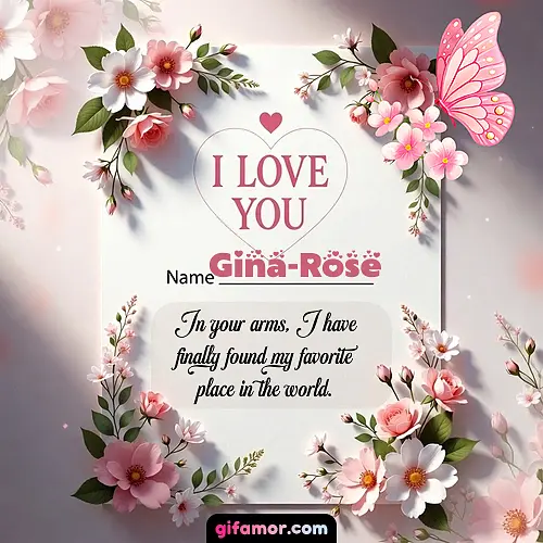 I love you IV Gina-Rose