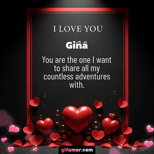I love you I Gina