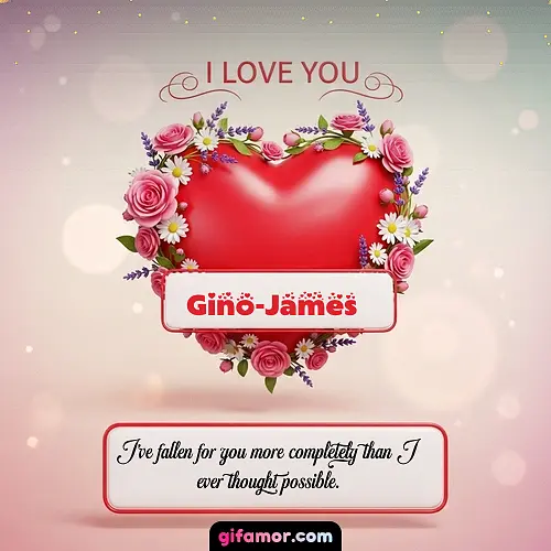 I Love You XXI Gino-James