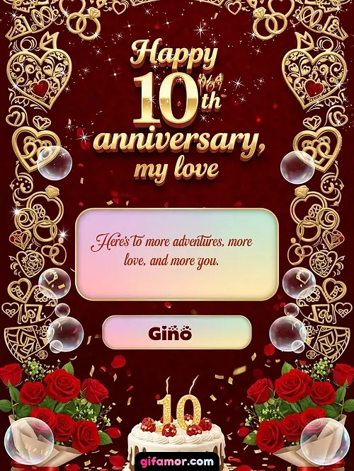 Happy 10th anniversary, my love Gino
