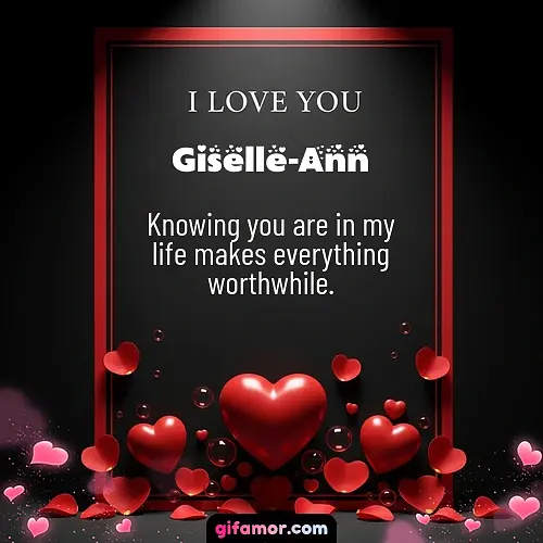 I love you I Giselle-Ann