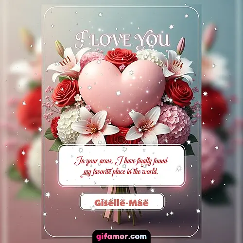 I Love You XIII Giselle-Mae