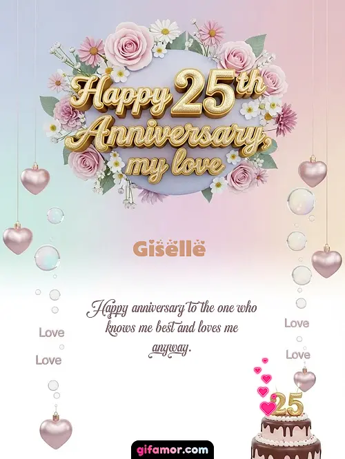 Happy 25th anniversary, my love Giselle