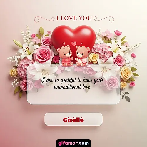 I Love You XXIII Giselle