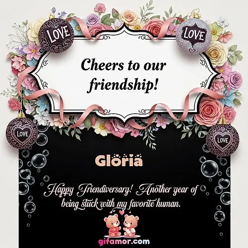 Cheers to our friendship!  VI Gloria