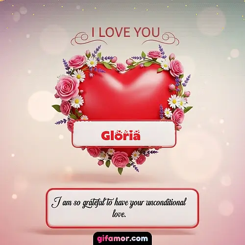 I Love You XXI Gloria