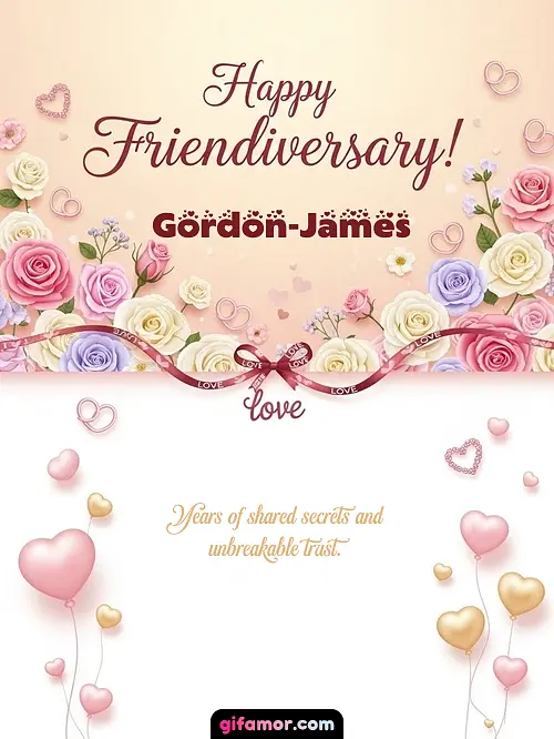 Happy friendiversary! Gordon-James