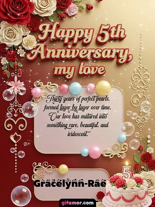 Happy 5st anniversary, my love Gracelynn-Rae