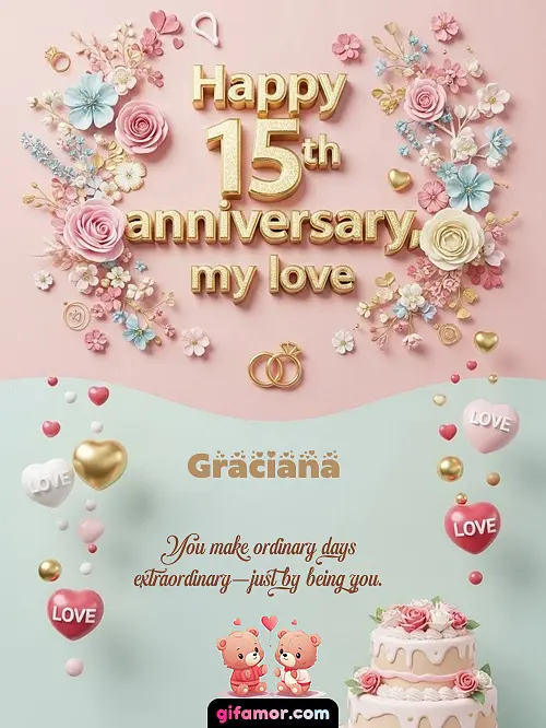 Happy 15th anniversary, my love Graciana