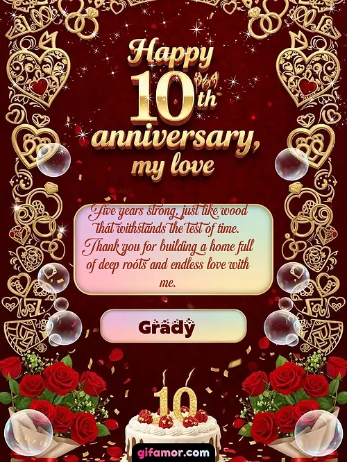 Happy 10th anniversary, my love Grady