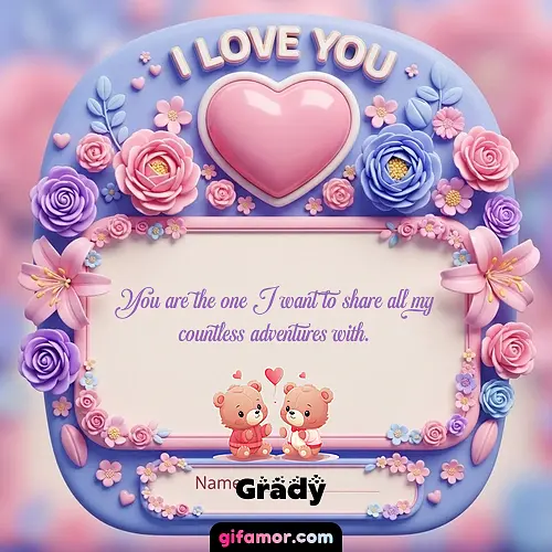 I Love You XVII Grady