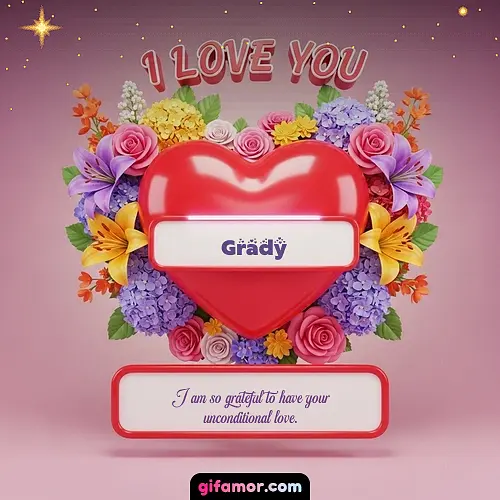 I Love You XX Grady