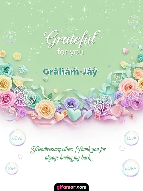 Grateful for you! III Graham-Jay