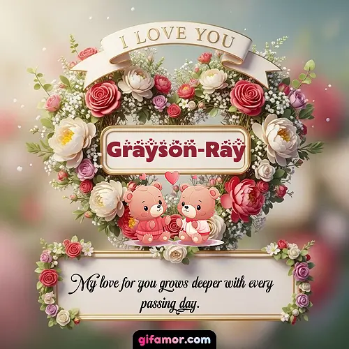 I Love You X Grayson-Ray
