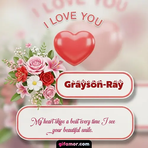 I Love You XI Grayson-Ray