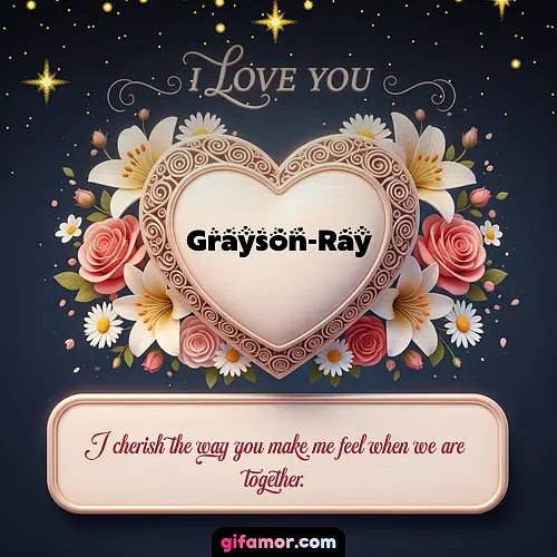I Love You XVI Grayson-Ray