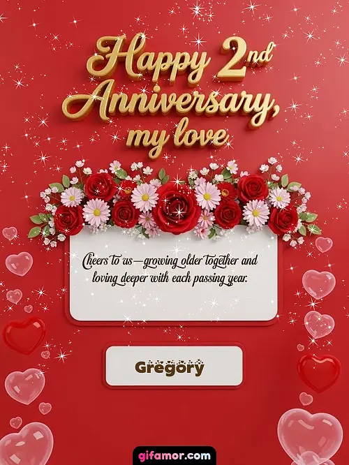 Happy 2st anniversary, my love I Gregory