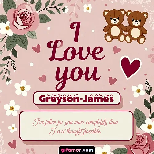 I Love You VIII Greyson-James