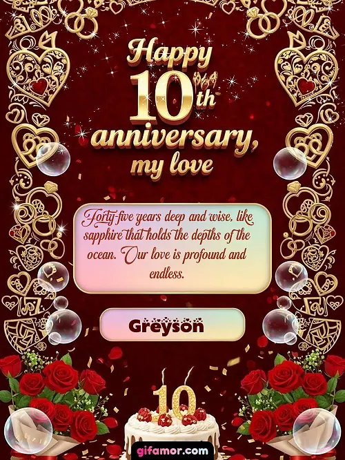 Happy 10th anniversary, my love Greyson