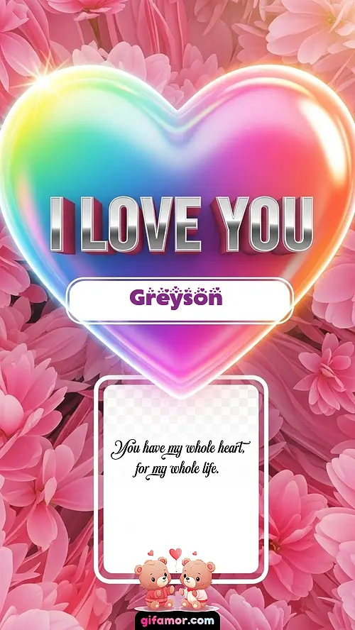 I Love You XXVII Greyson