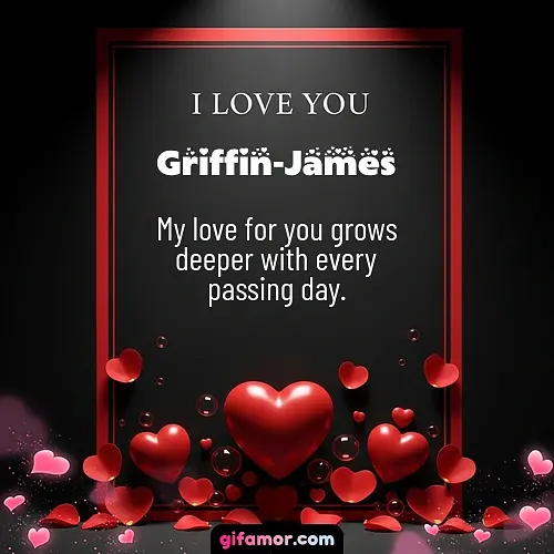 I love you I Griffin-James