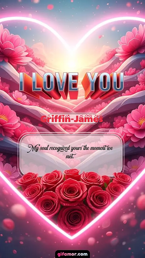 I Love You XXVI Griffin-James