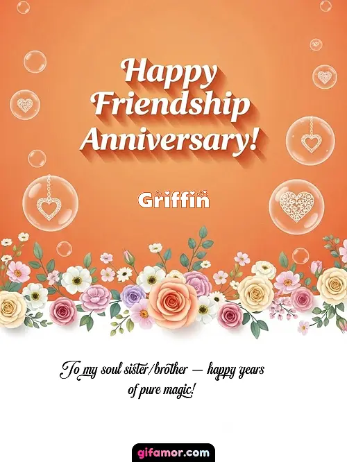 Happy friendship anniversary! III Griffin