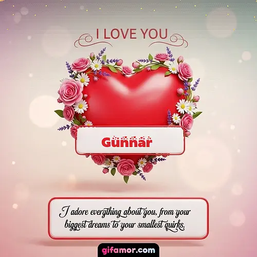 I Love You XXI Gunnar