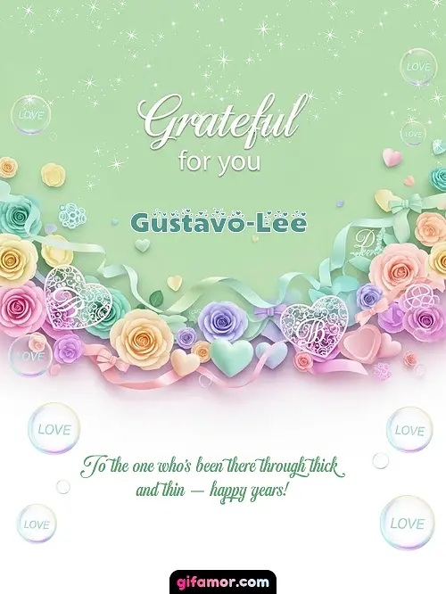 Grateful for you! III Gustavo-Lee