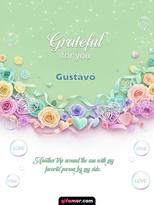 Grateful for you! III Gustavo