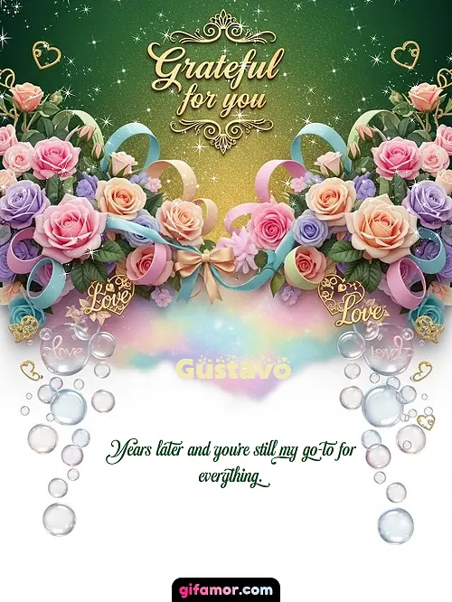 Grateful for you! IV Gustavo