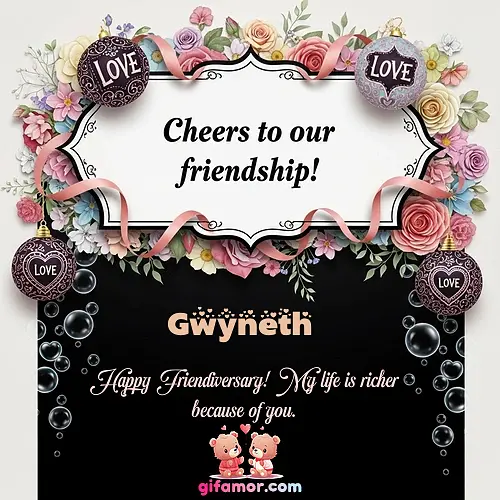 Cheers to our friendship!  VI Gwyneth
