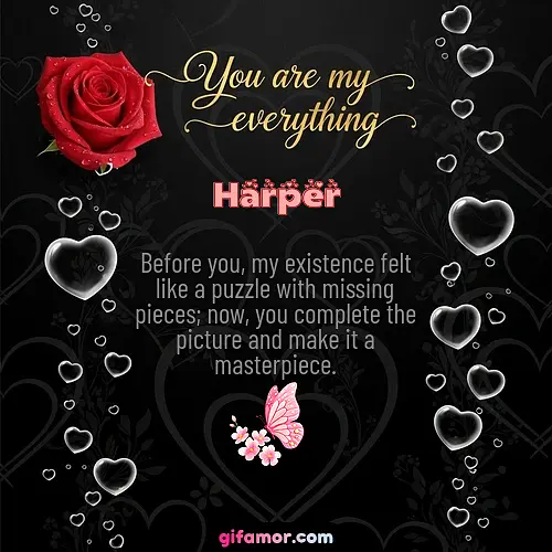 You are my everything I Harper